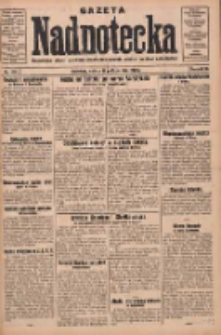 Gazeta Nadnotecka: bezpartyjne pismo narodowe poświęcone sprawie polskiej na ziemi nadnoteckiej 1930.10.11 R.10 Nr235