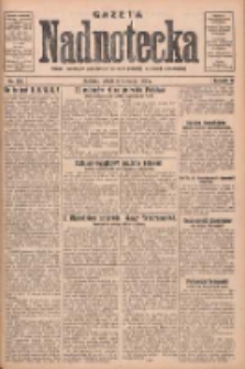 Gazeta Nadnotecka: pismo narodowe poświęcone sprawie polskiej na ziemi nadnoteckiej 1930.11.08 R.10 Nr258