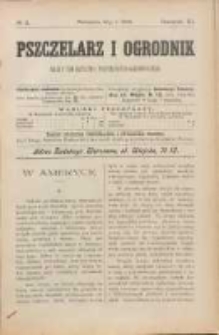 Pszczelarz i Ogrodnik : organ Towarzystwa Pszczelniczo-Ogrodniczego. R. 3. 1899, nr 2