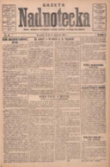 Gazeta Nadnotecka: pismo narodowe poświęcone sprawie polskiej na ziemi nadnoteckiej 1931.01.21 R.11 Nr16