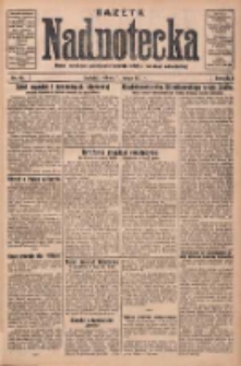 Gazeta Nadnotecka: pismo narodowe poświęcone sprawie polskiej na ziemi nadnoteckiej 1931.02.07 R.11 Nr30