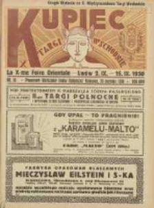 Kupiec: najstarszy tygodnik kupiecko - przemysłowy w Polsce 1930.08.30 R.24 Nr35; Drugie Wydanie na X Międzynarodowe Targi Wschodnie; La X-me Foire Orientale - Lwów 2.IX-16.IX 1930