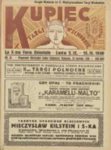 Kupiec: najstarszy tygodnik kupiecko - przemysłowy w Polsce 1930.08.30 R.24 Nr35; Drugie Wydanie na X Międzynarodowe Targi Wschodnie; La X-me Foire Orientale - Lw&oacute;w 2.IX-16.IX 1930