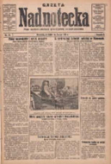 Gazeta Nadnotecka: pismo narodowe poświęcone sprawie polskiej na ziemi nadnoteckiej 1931.02.22 R.11 Nr43