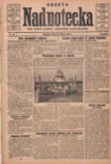 Gazeta Nadnotecka: pismo narodowe poświęcone sprawie polskiej na ziemi nadnoteckiej 1931.02.25 R.11 Nr45