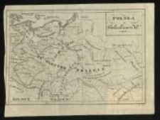 Polska za Bolesława W[ielkieg]o r. 1025. , [Joachim Lelewel], Lit. A[leksander] Z[akrzewski]