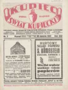 Kupiec-Świat Kupiecki; pisma złączone; oficjalny Organ Związku Towarzystw Kupieckich Polski Zachodniej; najstarszy tygodnik kupiecko przemysłowy w Polsce 1931.01.20 R.25 Nr3