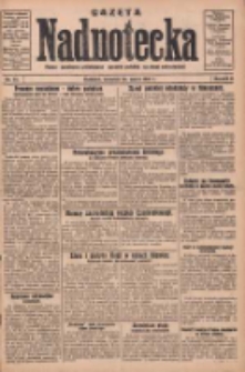Gazeta Nadnotecka: pismo narodowe poświęcone sprawie polskiej na ziemi nadnoteckiej 1931.03.26 R.11 Nr70