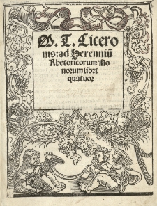 Rhetorica ad Herennium] M.T.Ciceronis ad Herennium Rhetoricorum novorum libri quatuor