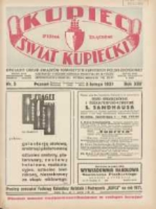 Kupiec-Świat Kupiecki; pisma złączone; oficjalny Organ Związku Towarzystw Kupieckich Polski Zachodniej; najstarszy tygodnik kupiecko przemysłowy w Polsce 1931.02.05 R.25 Nr5