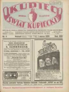 Kupiec-Świat Kupiecki; pisma złączone; oficjalny Organ Związku Towarzystw Kupieckich Polski Zachodniej; najstarszy tygodnik kupiecko przemysłowy w Polsce 1931.03.01 R.25 Nr9