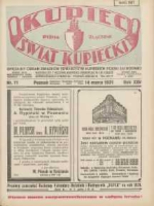 Kupiec-Świat Kupiecki; pisma złączone; oficjalny Organ Związku Towarzystw Kupieckich Polski Zachodniej; najstarszy tygodnik kupiecko przemysłowy w Polsce 1931.03.14 R.25 Nr11