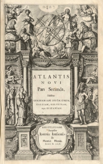 Atlantis novi pars secunda, exhibens Germaniam Inferiorem, Galliam, Helvetiam, atque Hispaniam