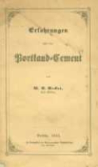 Erfahrungen &uuml;ber den Portland-Cement