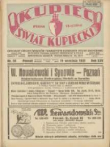 Kupiec-Świat Kupiecki; pisma złączone; oficjalny Organ Związku Towarzystw Kupieckich Polski Zachodniej; najstarszy tygodnik kupiecko przemysłowy w Polsce 1931.09.19 R.25 Nr38