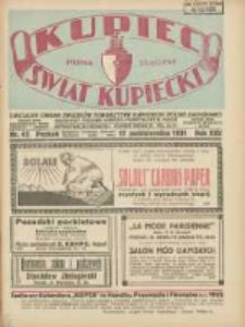 Kupiec-Świat Kupiecki; pisma złączone; oficjalny Organ Związku Towarzystw Kupieckich Polski Zachodniej; najstarszy tygodnik kupiecko przemysłowy w Polsce 1931.10.17 R.25 Nr42