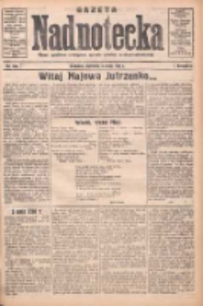 Gazeta Nadnotecka: pismo narodowe poświęcone sprawie polskiej na ziemi nadnoteckiej 1931.05.03 R.11 Nr102