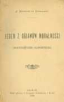 Jeden z objaw&oacute;w moralności oportunistyczno-prawomyślnej