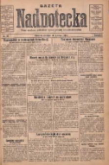 Gazeta Nadnotecka: pismo narodowe poświęcone sprawie polskiej na ziemi nadnoteckiej 1931.06.21 R.11 Nr141