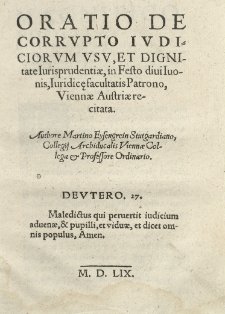 Oratio de corrupto iudiciorum usu, et dignitate Iurisprudentiae, in festo divi Ivonis [...] Viennae Austriae recitata. Authore Martino Eysengrein [...].