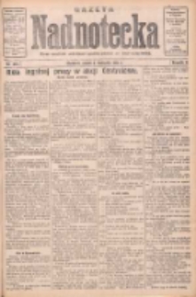 Gazeta Nadnotecka: pismo narodowe poświęcone sprawie polskiej na ziemi nadnoteckiej 1931.11.06 R.11 Nr257