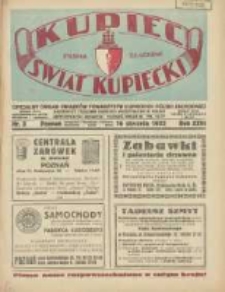 Kupiec-Świat Kupiecki; pisma złączone; oficjalny Organ Związku Towarzystw Kupieckich Polski Zachodniej; najstarszy tygodnik kupiecko przemysłowy w Polsce 1932.01.16 R.26 Nr3