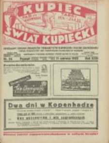 Kupiec-Świat Kupiecki; pisma złączone; oficjalny Organ Związku Towarzystw Kupieckich Polski Zachodniej; organ publikacyjny Izby Przemysłowo-Handlowej w Poznaniu; najstarszy tygodnik kupiecko przemysłowy w Polsce 1932.06.11 R.26 Nr24; Na III Targi Katowickie 14 V-5 VI 1932