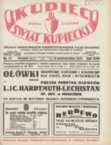 Kupiec-Świat Kupiecki; pisma złączone; oficjalny Organ Związku Towarzystw Kupieckich Polski Zachodniej; organ publikacyjny Izby Przemysłowo-Handlowej w Poznaniu; najstarszy tygodnik kupiecko przemysłowy w Polsce 1932.10.08 R.26 Nr41