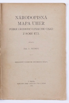 Národopismá mapa Uher podle Úředního lexikonu osad z r. 1773.