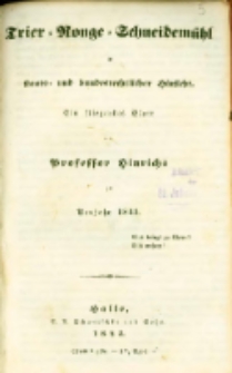 Trier - Ronge - Schneidemühl in staats- und bundesrechtlicher Hinsicht : ein fliegendes Blatt ... zu Neujahr 1845