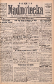 Gazeta Nadnotecka: pismo narodowe poświęcone sprawie polskiej na ziemi nadnoteckiej 1931.12.10 R.11 Nr285