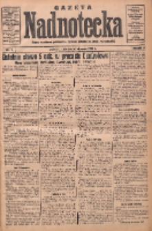 Gazeta Nadnotecka: pismo narodowe poświęcone sprawie polskiej na ziemi nadnoteckiej 1932.01.10 R.12 Nr7
