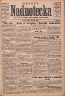 Gazeta Nadnotecka: pismo narodowe poświęcone sprawie polskiej na ziemi nadnoteckiej 1932.02.06 R.12 Nr29