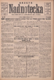 Gazeta Nadnotecka: pismo narodowe poświęcone sprawie polskiej na ziemi nadnoteckiej 1932.02.24 R.12 Nr44