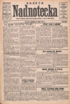 Gazeta Nadnotecka: pismo narodowe poświęcone sprawie polskiej na ziemi nadnoteckiej 1932.03.10 R.12 Nr57