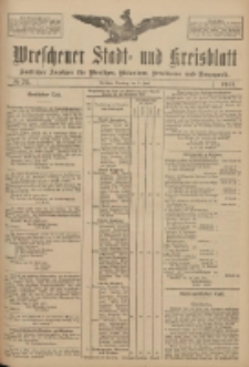 Wreschener Stadt und Kreisblatt: amtlicher Anzeiger für Wreschen, Miloslaw, Strzalkowo und Umgegend 1917.06.05 Nr74