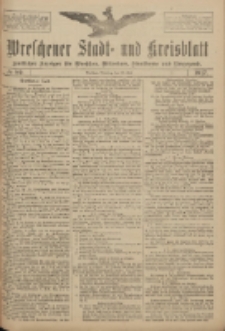 Wreschener Stadt und Kreisblatt: amtlicher Anzeiger f&uuml;r Wreschen, Miloslaw, Strzalkowo und Umgegend 1917.07.10 Nr89