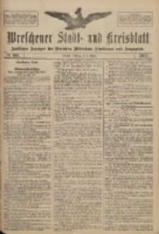 Wreschener Stadt und Kreisblatt: amtlicher Anzeiger f&uuml;r Wreschen, Miloslaw, Strzalkowo und Umgegend 1917.08.07 Nr101