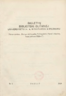 Biuletyn Biblioteki Głównej Uniwersytetu im. A.Mickiewicza w Poznaniu 1959 Nr1