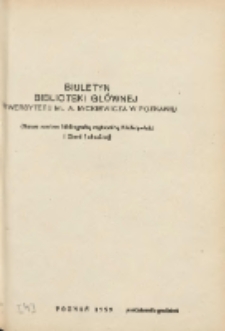 Biuletyn Biblioteki Gł&oacute;wnej Uniwersytetu im. A.Mickiewicza w Poznaniu 1959 pażdziernik/grudzień Nr4