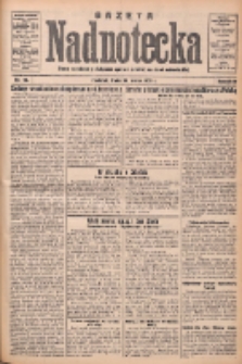 Gazeta Nadnotecka: pismo narodowe poświęcone sprawie polskiej na ziemi nadnoteckiej 1932.03.30 R.12 Nr73