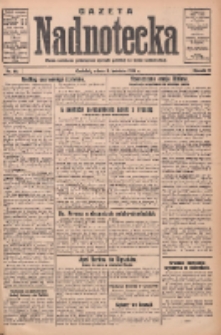 Gazeta Nadnotecka: pismo narodowe poświęcone sprawie polskiej na ziemi nadnoteckiej 1932.04.09 R.12 Nr82