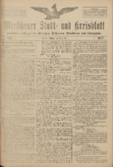 Wreschener Stadt und Kreisblatt: amtlicher Anzeiger für Wreschen, Miloslaw, Strzalkowo und Umgegend 1917.10.16 Nr132