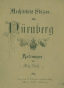 Architektur Skizzen aus Nürnberg. Heft [2] Radirungen