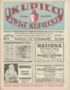Kupiec-Świat Kupiecki; pisma złączone; oficjalny organ Związk&oacute;w Towarzystw Kupieckich Polski Zachodniej; oficjalny organ Izby Przemysłowo-Handlowej w Poznaniu; najstarszy tygodnik kupecko-przemysłowo w Polsce 1933.03.23 R.27 Nr12