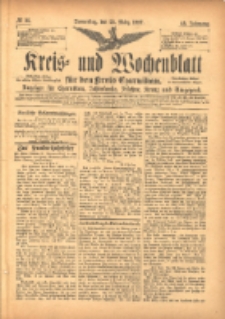 Kreis- und Wochenblatt f&uuml;r den Kreis Czarnikau: Anzeiger f&uuml;r Czarnikau, Sch&ouml;nlanke, Filehne, Kreuz, und Umgegend. 1897.03.25 Jg.45 Nr35