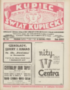 Kupiec-Świat Kupiecki; pisma złączone; oficjalny organ Związk&oacute;w Towarzystw Kupieckich Polski Zachodniej; publikacyjny organ Izby Przemysłowo-Handlowej w Poznaniu; najstarszy tygodnik kupecko-przemysłowo w Polsce 1933.06.08 R.27 Nr23; Na Targi Wschodnie