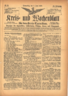 Kreis- und Wochenblatt f&uuml;r den Kreis Czarnikau: Anzeiger f&uuml;r Czarnikau, Sch&ouml;nlanke, Filehne, Kreuz, und Umgegend. 1897.06.03 Jg.45 Nr63