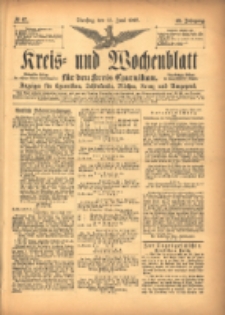 Kreis- und Wochenblatt f&uuml;r den Kreis Czarnikau: Anzeiger f&uuml;r Czarnikau, Sch&ouml;nlanke, Filehne, Kreuz, und Umgegend. 1897.06.15 Jg.45 Nr67