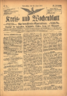 Kreis- und Wochenblatt f&uuml;r den Kreis Czarnikau: Anzeiger f&uuml;r Czarnikau, Sch&ouml;nlanke, Filehne, Kreuz, und Umgegend. 1897.06.24 Jg.45 Nr71